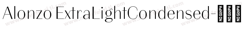 Alonzo ExtraLightCondensed字体转换